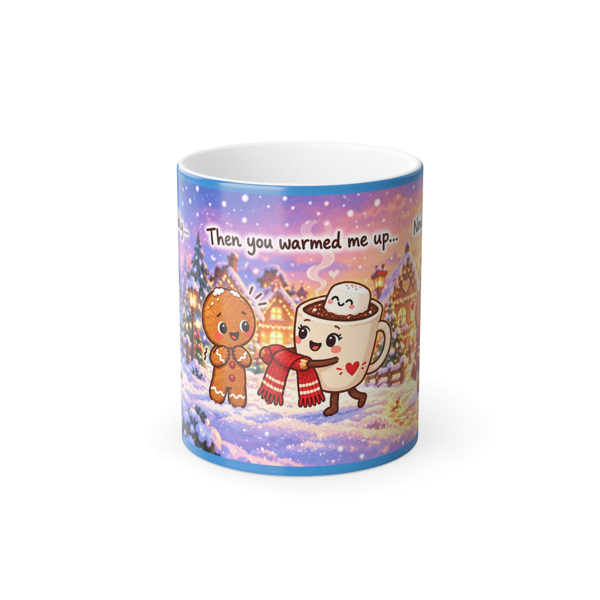Color Morphing Mug – “Then You Warmed Me Up” Cozy Winter Cocoa Design